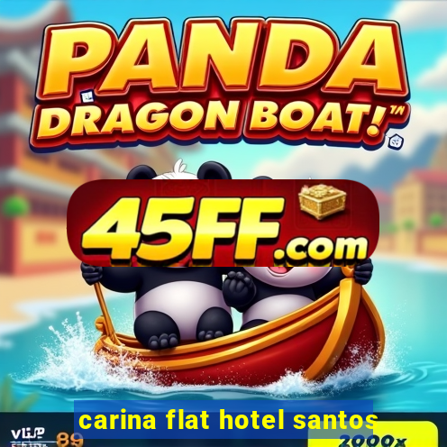 carina flat hotel santos